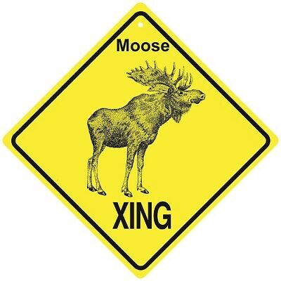 Moose Crossing Xing Sign New Made In The Usa